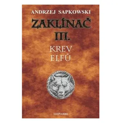 Zaklínač III. - Krev elfů Pavlovský J. - SEQOY