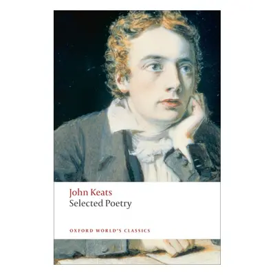 Oxford World´s Classics Selected Poetry ( Keats) Oxford University Press