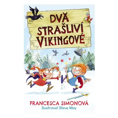 Dva strašliví vikingové Nakladatelství SLOVART s. r. o.