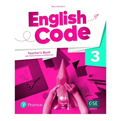 English Code 3 Teacher´ s Book with Online Access Code Edu-Ksiazka Sp. S.o.o.