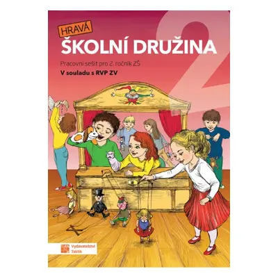 Hravá školní družina 2 TAKTIK International, s.r.o