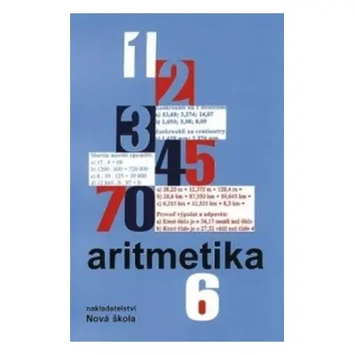 Aritmetika 6 – učebnice - Zdena Rosecká, Vladimíra Čuhajová, Jiří Růžička (6-10) Nakladatelství 