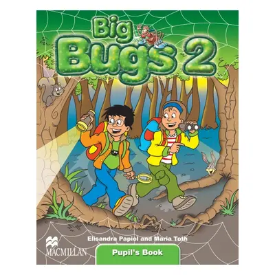 Big Bugs 2 Pupil´s Book Macmillan