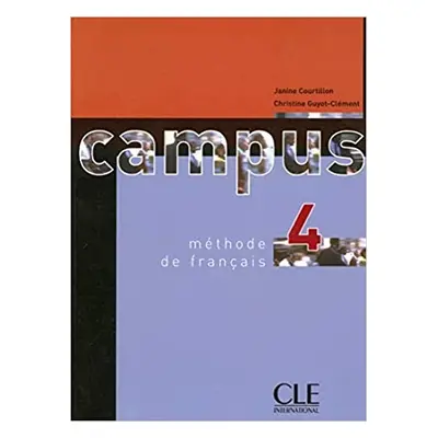 Campus 4 livre de l´éleve CLE International