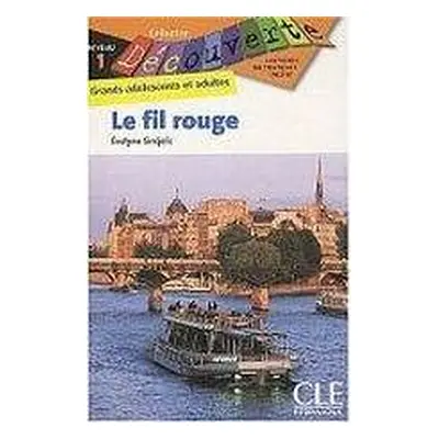 DECOUVERTE 1 LE FIL ROUGE CLE International