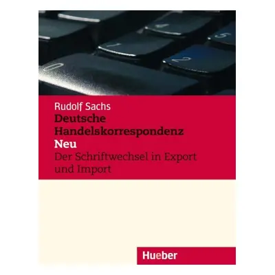 Deutsche Handelskorrespondenz - Neu Hueber Verlag