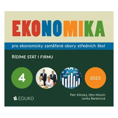 EKONOMIKA 4 – PRO EKONOMICKY ZAMĚŘENÉ OBORY SŠ EDUKO nakladatelstvi, s.r.o.