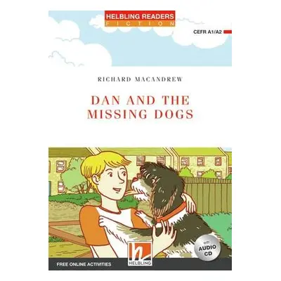 HELBLING READERS Red Series Level 2 Dan and the Missing Dogs + Audio CD Helbling Languages