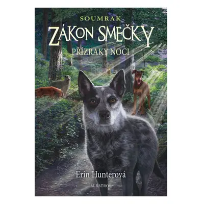 Zákon smečky: Soumrak (2) - Přízraky noci ALBATROS