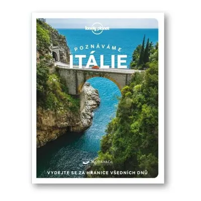 Poznáváme Itálie - Lonely Planet Svojtka & Co. s. r. o.