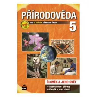 Přírodověda pro 5. ročník základní školy SPN - pedagog. nakladatelství