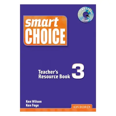 Smart Choice 3 Teacher´s Resource Book with Click and Change CD-ROM Pack Oxford University Press