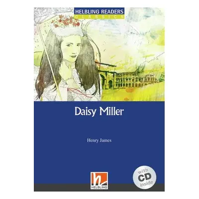 HELBLING READERS Blue Series Level 5 Daisy Miller + Audio CD (Henry James) Helbling Languages