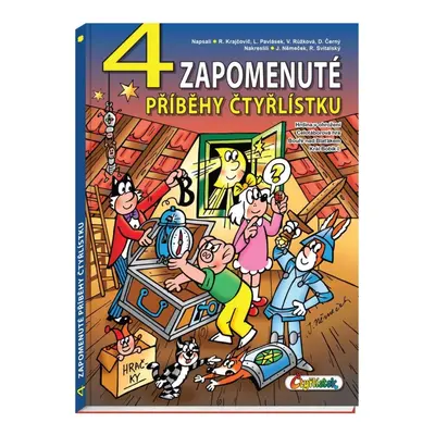 4 zapomenuté příběhy Čtyřlístku Čtyřlístek, spol. s r.o.