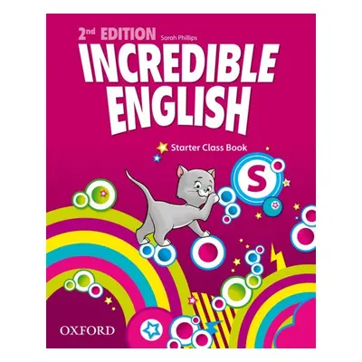 Incredible English Starter (New Edition) Coursebook Oxford University Press