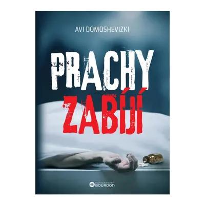 Prachy zabíjí Bourdon, a.s.