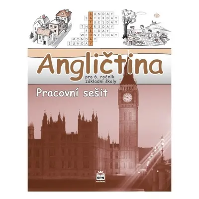 Angličtina pro 6. ročník základní školy Hello, kids! - pracovní sešit SPN - pedagog. nakladatels