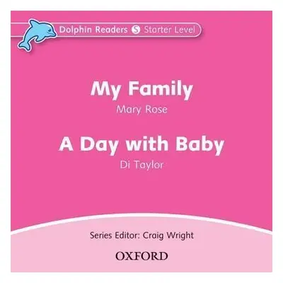 Dolphin Readers Starter My Family a A Day With Baby Audio CD Oxford University Press