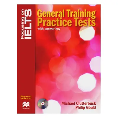 Focusing on IELTS General Training Practice Tests + key + CD Pack Macmillan