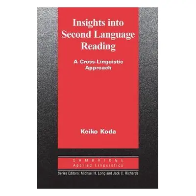 Insights into Second Language Reading PB Cambridge University Press