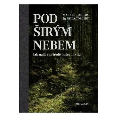 Pod širým nebem KNIHA ZLÍN