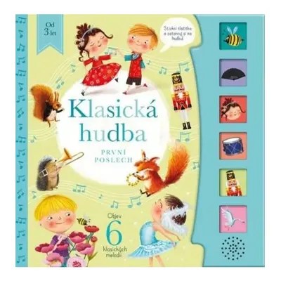 Klasická hudba - První poslech Svojtka & Co. s. r. o.