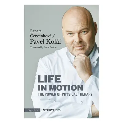 Life in Motion. The Power of Physical Therapy Vyšehrad