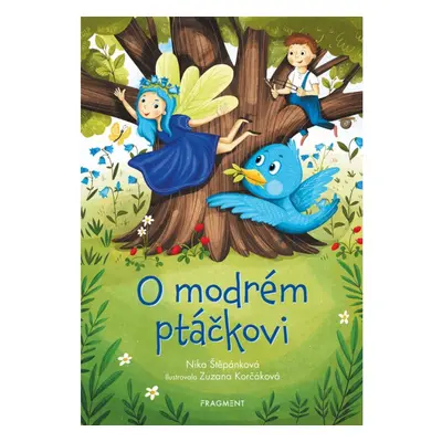 O modrém ptáčkovi Fragment