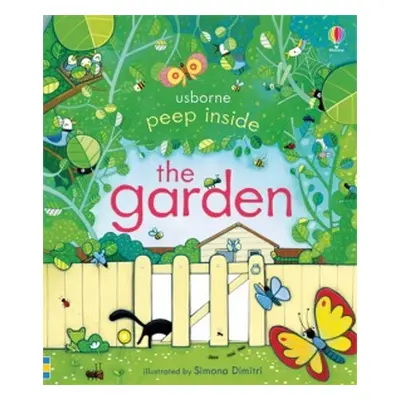 Peep inside the garden Usborne Publishing