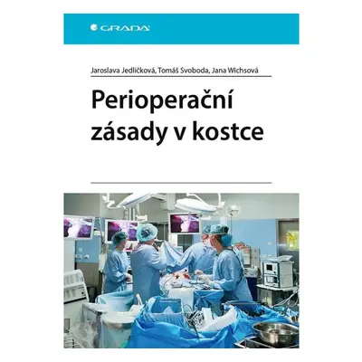 Perioperační zásady v kostce GRADA Publishing, a. s.