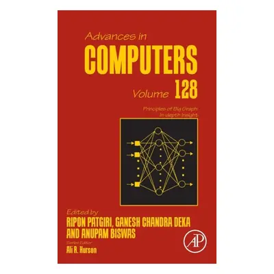 Principles of Big Graph: In-depth Insight, Volume128 Elsevier