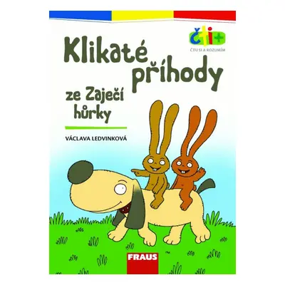 Čti+ Klikaté příhody ze Zaječí hůrky (7-9 let) Fraus