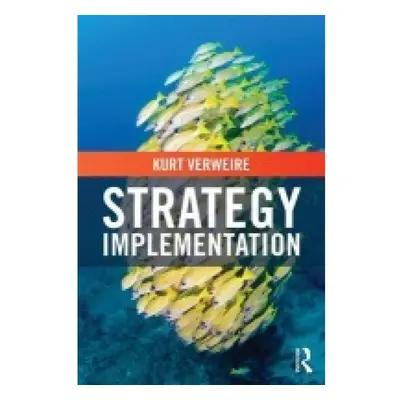 Strategy Implementation Taylor & Francis Ltd