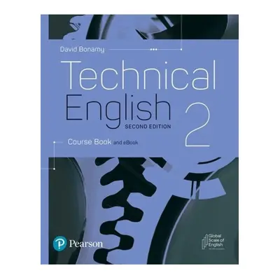 Technical English 2 Course Book and eBook, 2nd Edition Edu-Ksiazka Sp. S.o.o.