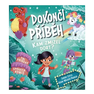 Dokonči příběh - Kam zmizel dort? Alicanto