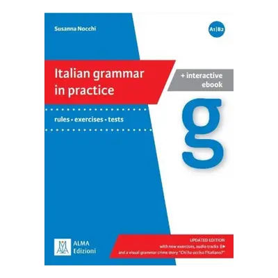 Grammatica pratica della lingua italiana, Italian grammar in practice - updated ALMA Edizioni