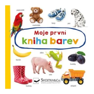 Moje první kniha barev Svojtka & Co. s. r. o.