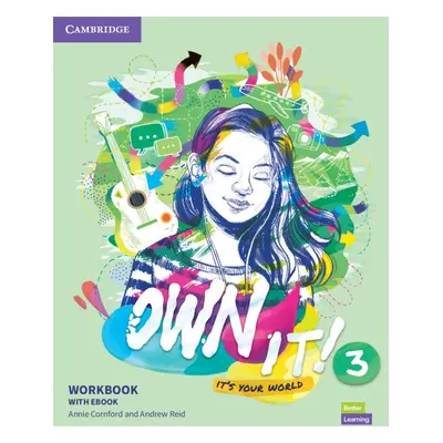 Own It! 3 Workbook with eBook (Cambridge One) Cambridge University Press