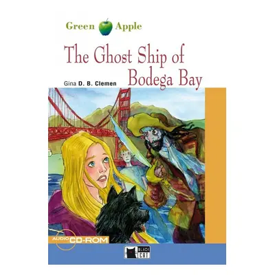 BLACK CAT READERS GREEN APPLE EDITION STARTER - THE GHOST SHIP OF BODEGA BAY + CD-ROM BLACK CAT 