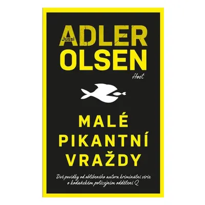 Malé pikantní vraždy Host - vydavatelství, s. r. o.