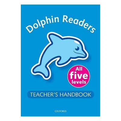 Dolphin Readers Teacher´s Handbook Oxford University Press