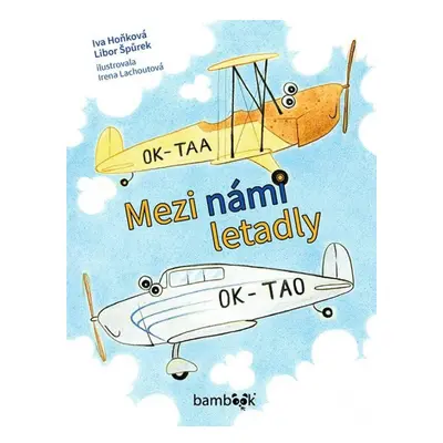 Mezi námi letadly GRADA Publishing, a. s.