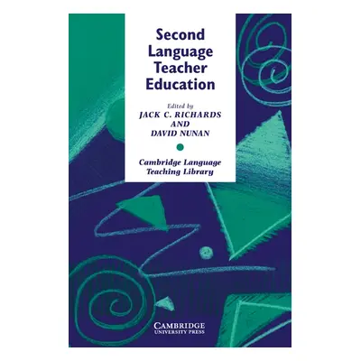 Second Language Teacher Education PB Cambridge University Press