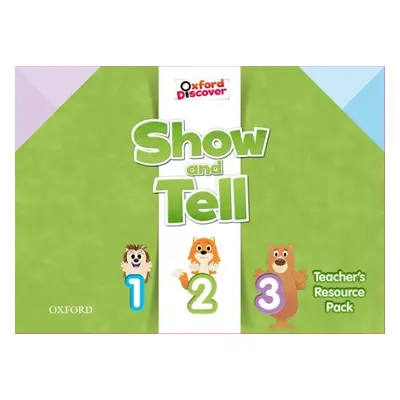 Show and Tell 1 Teacher´s Resource Pack Oxford University Press