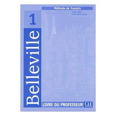 Belleville 1 guide pédagogique CLE International