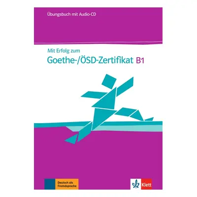 Mit Erfolg zum Goethe/ÖSD-Zertifikat B1 – Übungsbuch + Audio online Klett nakladatelství