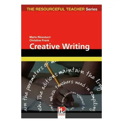 RESOURCEFUL TEACHER SERIES Creative Writing Helbling Languages