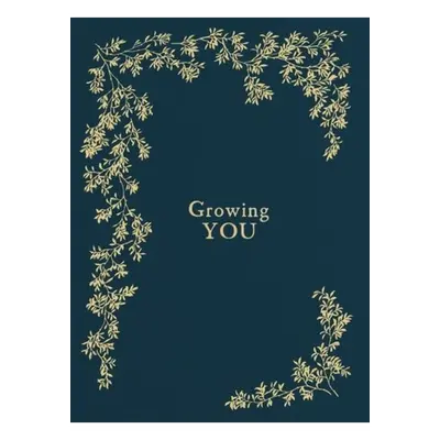 Growing You, A Pregnancy a Birth Story Book Random House USA Inc