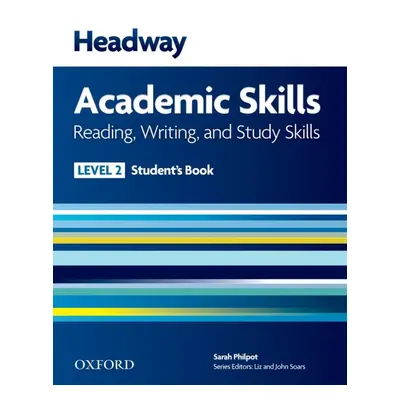 Headway Academic Skills 2 Reading a Writing Student´s Book Oxford University Press