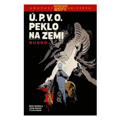 Ú.P.V.O. Peklo na zemi 3 - Rusko Comics Centrum